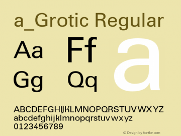 a_Grotic Regular Macromedia Fontographer 4.1 7.07.97 Font Sample