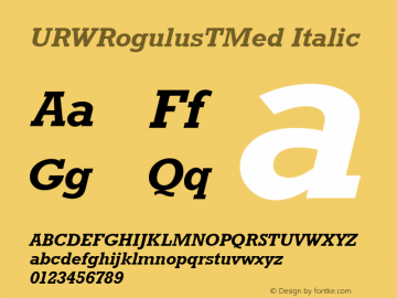 URWRogulusTMed Italic Version 001.005 Font Sample