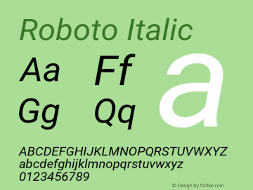 Roboto Italic Version 2.135; 2016 Font Sample