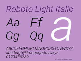 Roboto Light Italic Version 2.135; 2016 Font Sample