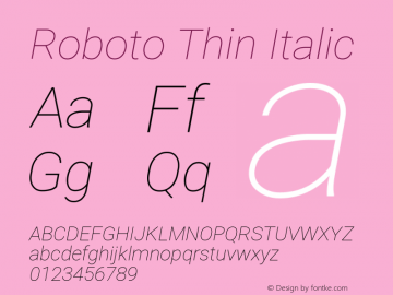 Roboto Thin Italic Version 2.135 Font Sample