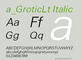 a_GroticLt Italic Version 1.1 - November 1992图片样张