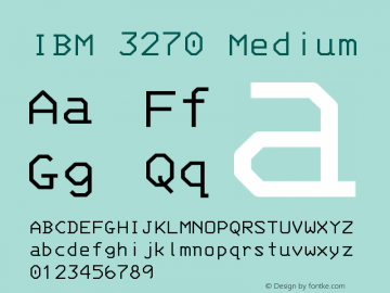 IBM 3270 Medium Version 001.000 Font Sample