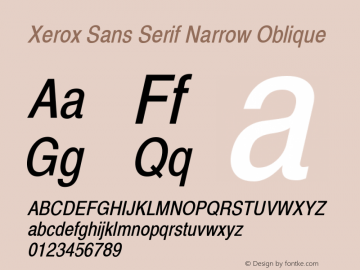 Xerox Sans Serif Narrow Oblique 1.1 Font Sample