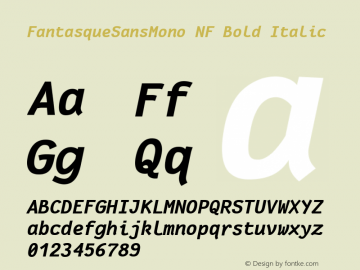 FantasqueSansMono NF Bold Italic Version 1.7.1 ; ttfautohint (v1.4.1.16-c0b8) Font Sample