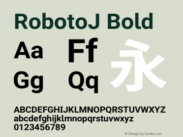 RobotoJ Bold Version 2.05; 2016-11-05图片样张