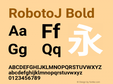 RobotoJ Bold Version 2.05; 2016-11-05图片样张