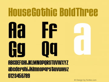 HouseGothic BoldThree Version 001.000图片样张