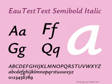 EauTestText Semibold Italic Version 0.001 Font Sample