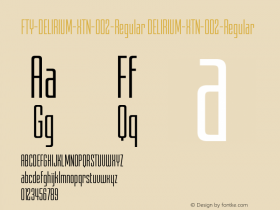 FTY-DELIRIUM-XTN-002-Regular DELIRIUM-XTN-002-Regular Version 001.001 Font Sample