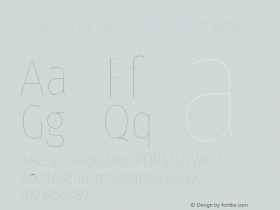 TypoPRO Fira Sans Compressed 25 Regular Version 4.203;PS 004.203;hotconv 1.0.88;makeotf.lib2.5.64775 Font Sample