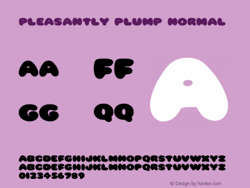 Pleasantly Plump Normal 1.0 Tue Jan 11 18:43:35 1994 Font Sample
