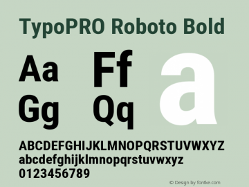 TypoPRO Roboto Bold Version 2.135; 2016 Font Sample