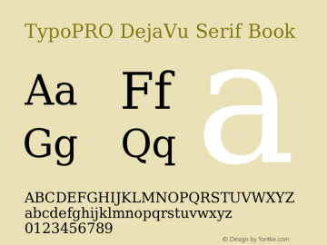 TypoPRO DejaVu Serif Book Version 2.37 Font Sample