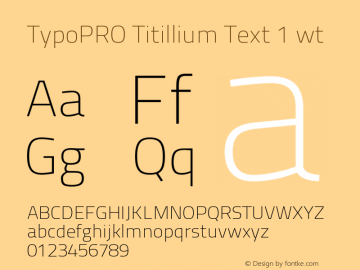 TypoPRO Titillium Text 1 wt Version 25.000图片样张