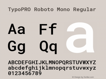 TypoPRO Roboto Mono Regular Version 2.000986; 2015; ttfautohint (v1.3)图片样张