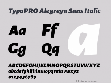 TypoPRO Alegreya Sans Italic Version 1.000;PS 001.000;hotconv 1.0.70;makeotf.lib2.5.58329 DEVELOPMENT图片样张