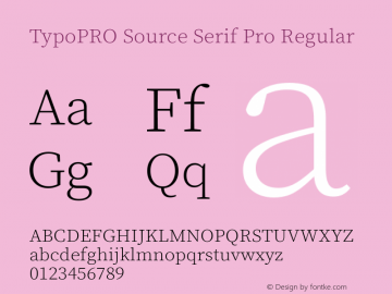 TypoPRO Source Serif Pro Regular Version 1.017;PS (version unavailable);hotconv 1.0.79;makeotf.lib2.5.61930 Font Sample
