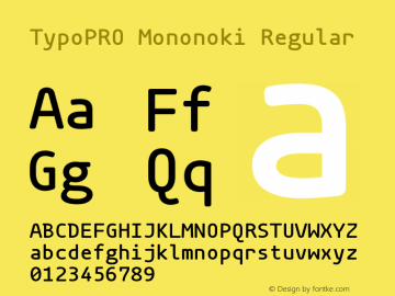 TypoPRO Mononoki Regular Version 1.000 Font Sample