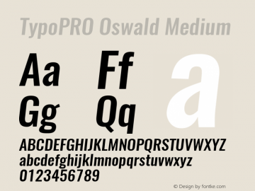 TypoPRO Oswald Medium 3.0; ttfautohint (v0.94.23-7a4d-dirty) -l 8 -r 50 -G 150 -x 0 -w 
