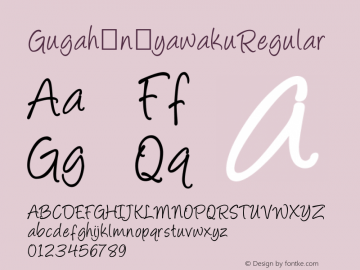 Gugahên Ñyawaku Regular Version 2.0.1 Font Sample