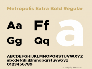 Metropolis Extra Bold Regular Version 1.000 Font Sample