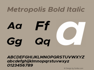 Metropolis Bold Italic Version 1.000图片样张