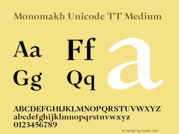 Monomakh Unicode TT Medium Version 1.1图片样张
