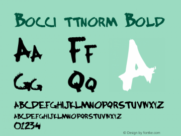 Bocci ttnorm Bold Altsys Metamorphosis:10/27/94 Font Sample