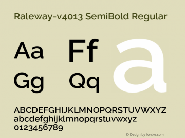 Raleway-v4013 SemiBold Regular Version 4.013;PS 004.013;hotconv 1.0.88;makeotf.lib2.5.64775 Font Sample
