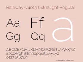 Raleway-v4013 ExtraLight Regular Version 4.013;PS 004.013;hotconv 1.0.88;makeotf.lib2.5.64775 Font Sample