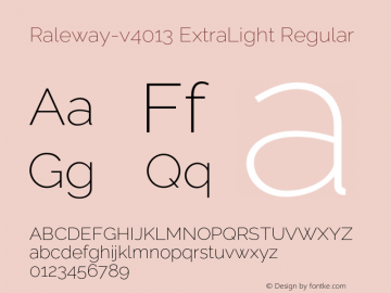 Raleway-v4013 ExtraLight Regular Version 4.013;PS 004.013;hotconv 1.0.88;makeotf.lib2.5.64775图片样张