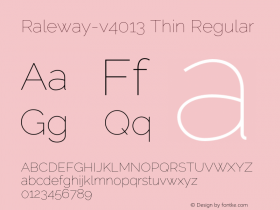 Raleway-v4013 Thin Regular Version 4.013;PS 004.013;hotconv 1.0.88;makeotf.lib2.5.64775 Font Sample