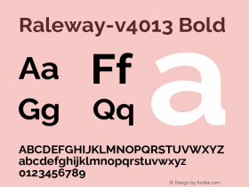 Raleway-v4013 Bold Version 4.013;PS 004.013;hotconv 1.0.88;makeotf.lib2.5.64775图片样张