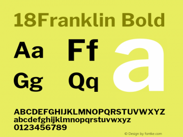 18Franklin Bold Version 0.017;PS 000.017;hotconv 1.0.88;makeotf.lib2.5.64775 Font Sample