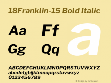 18Franklin-15 Bold Italic Version 1.015;PS 001.015;hotconv 1.0.88;makeotf.lib2.5.64775 Font Sample
