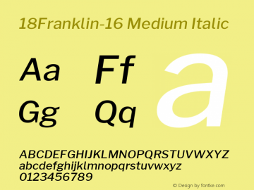 18Franklin-16 Medium Italic Version 1.016;PS 001.016;hotconv 1.0.88;makeotf.lib2.5.64775 Font Sample