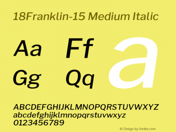 18Franklin-15 Medium Italic Version 1.015;PS 001.015;hotconv 1.0.88;makeotf.lib2.5.64775图片样张