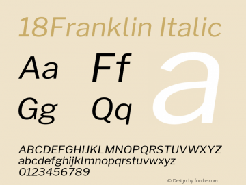 18Franklin Italic Version 1.016;PS 001.016;hotconv 1.0.88;makeotf.lib2.5.64775 Font Sample
