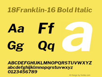 18Franklin-16 Bold Italic Version 1.016 Font Sample