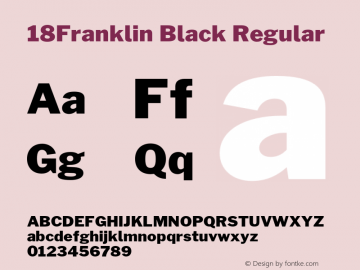 18Franklin Black Regular Version 0.017;PS 000.017;hotconv 1.0.88;makeotf.lib2.5.64775图片样张