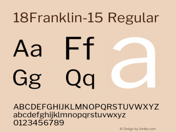 18Franklin-15 Regular Version 0.015;PS 000.015;hotconv 1.0.88;makeotf.lib2.5.64775 Font Sample