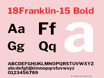 18Franklin-15 Bold Version 0.015;PS 000.015;hotconv 1.0.88;makeotf.lib2.5.64775图片样张