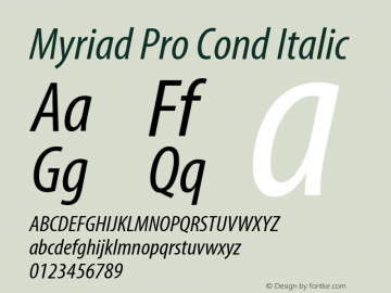 Myriad Pro Cond Italic Version 2.037;PS 2.000;hotconv 1.0.51;makeotf.lib2.0.18671图片样张