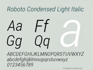 Roboto Condensed Light Italic Version 2.000980; 2014; ttfautohint (v1.4.1) Font Sample