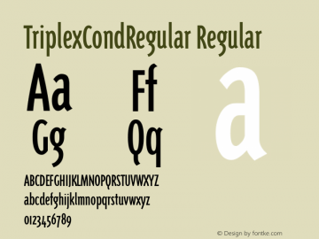 TriplexCondRegular Regular Macromedia Fontographer 4.1 12/22/96 Font Sample