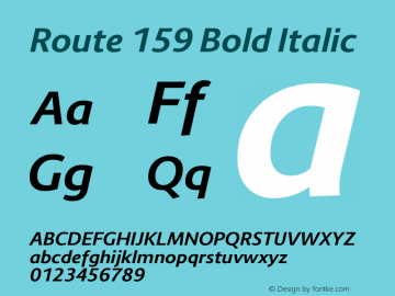 Route 159 Bold Italic Version 1.000;PS 001.000;hotconv 1.0.70;makeotf.lib2.5.58329 Font Sample