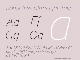 Route 159 UltraLight Italic Version 1.000;PS 001.000;hotconv 1.0.70;makeotf.lib2.5.58329 Font Sample