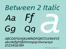 Between 2 Italic Version 1.00 Font Sample