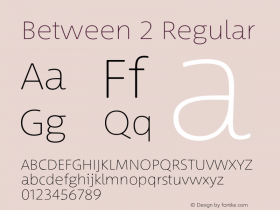 Between 2 Regular Version 1.00 Font Sample